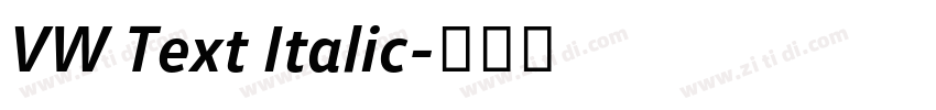VW Text Italic字体转换